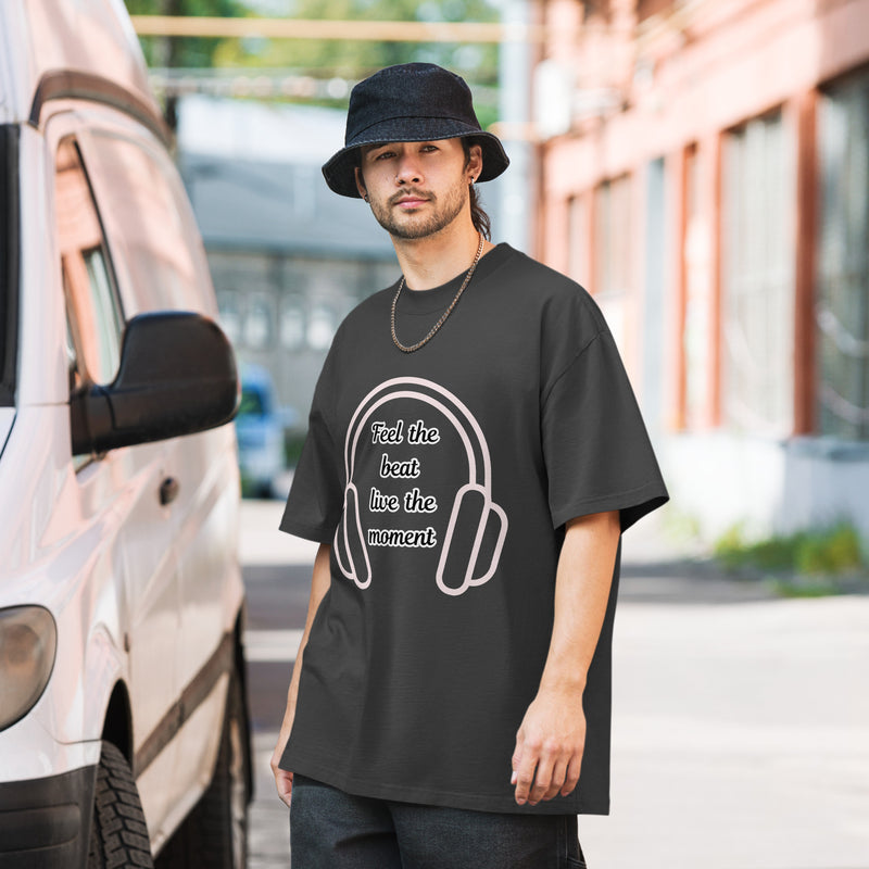 Feel the beat, live the moment - T-shirt oversize