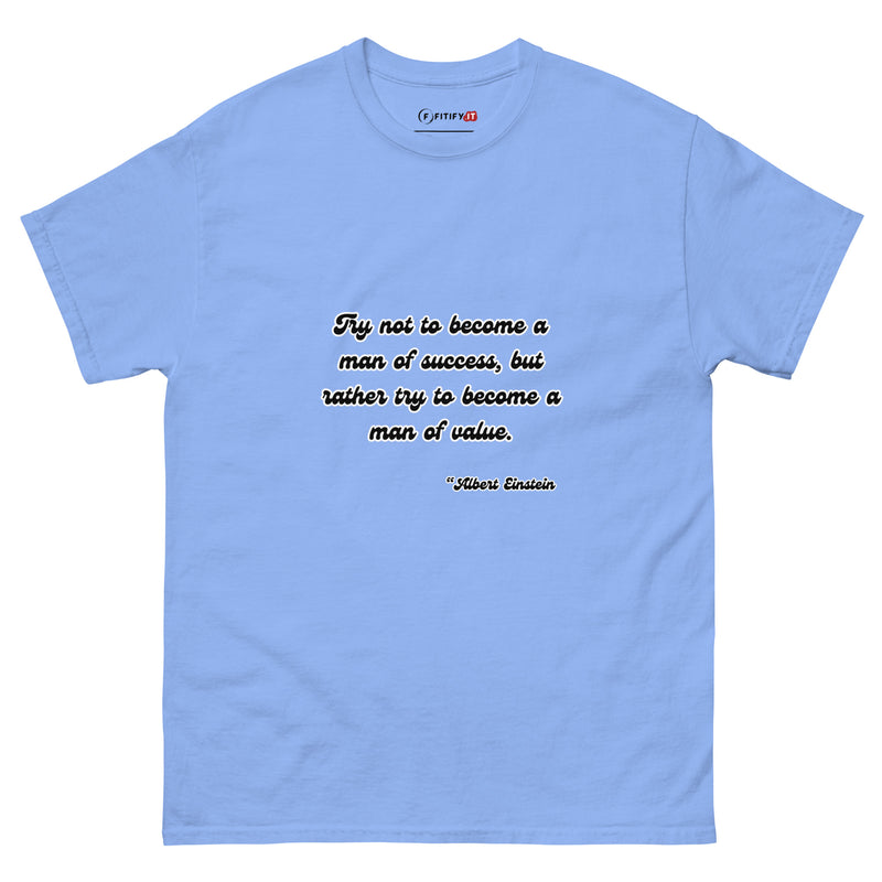 Albert Einstein Famous Quotes (Men of Value) - Tee