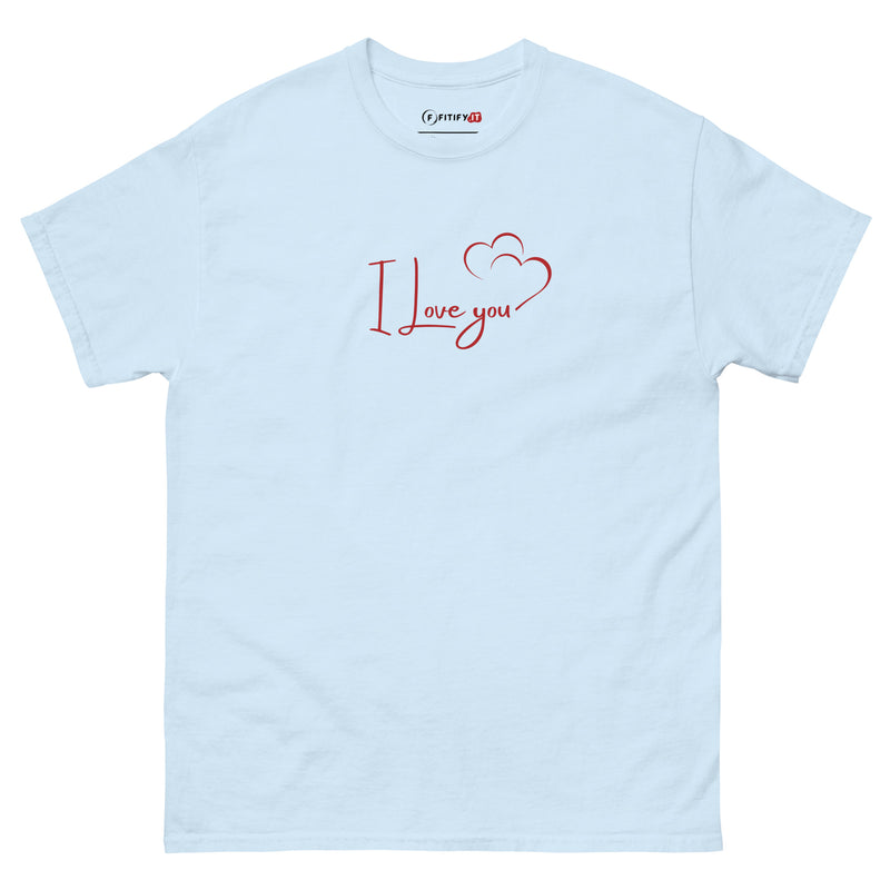 I Love You - Maglietta classica unisex