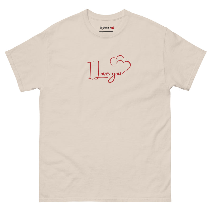 I Love You - Maglietta classica unisex