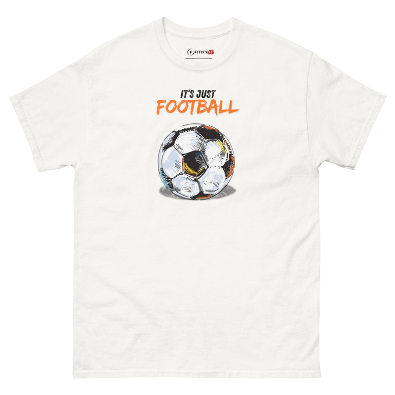 It's Just Football - Maglietta unisex