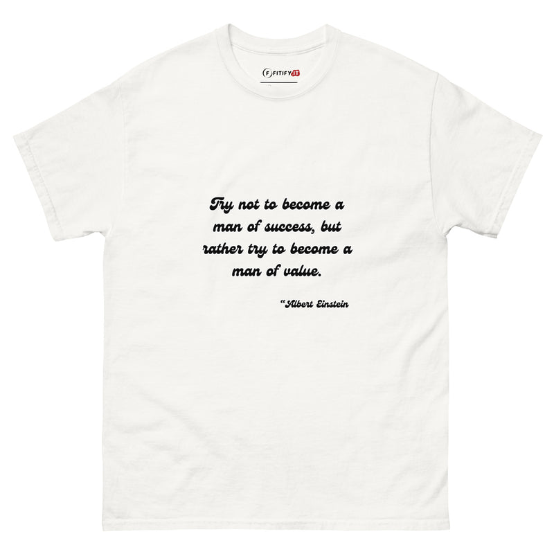 Albert Einstein Famous Quotes (Men of Value) - Tee