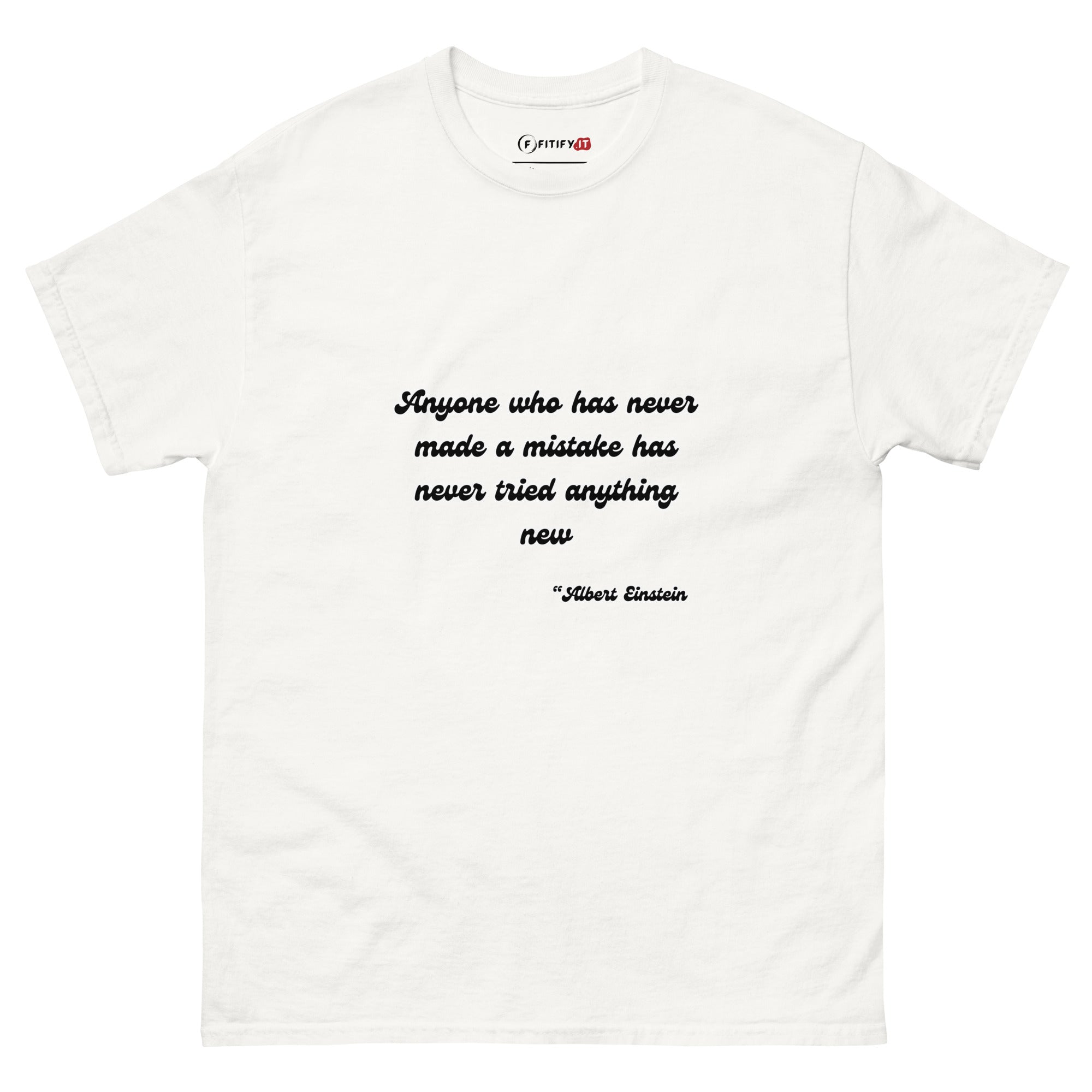 Albert Einstein Famous Quotes - T-Shirt